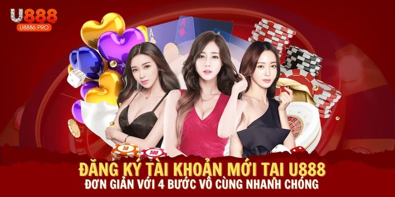 dang-ky-tai-khoan-moi-tai-u888-don-gian-voi-4-buoc